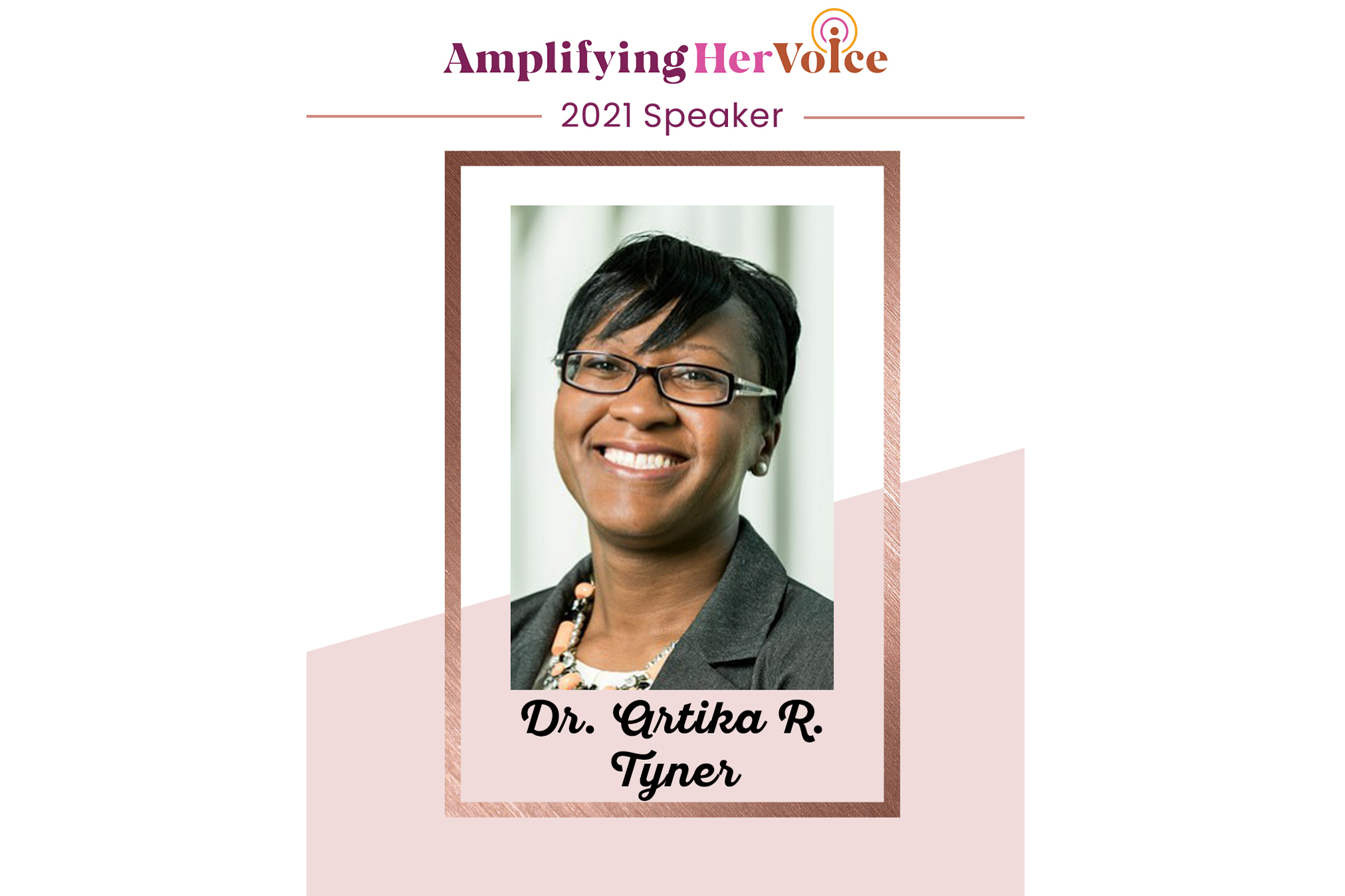 Amplifying Her Voice Featured Speaker: Dr. Artika R. Tyner - The State ...